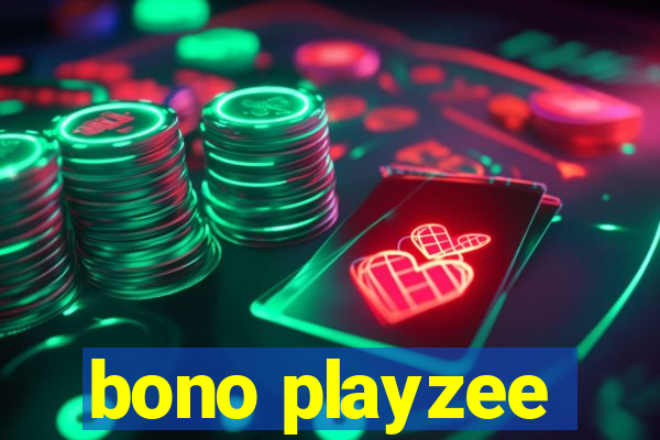 bono playzee